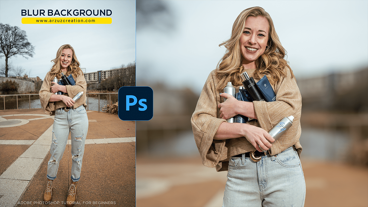 Blur Background Photoshop – How to Blur Photo Background