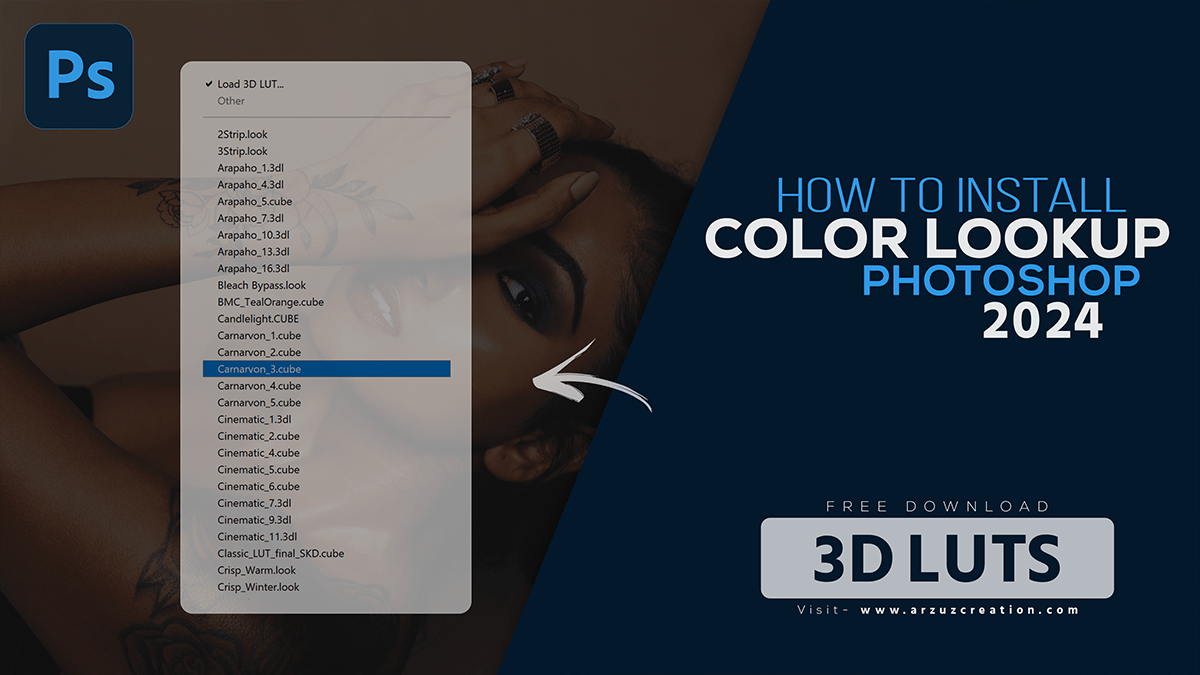 Color Lookup Presets Photoshop 2024 – 3D Luts Photoshop Free