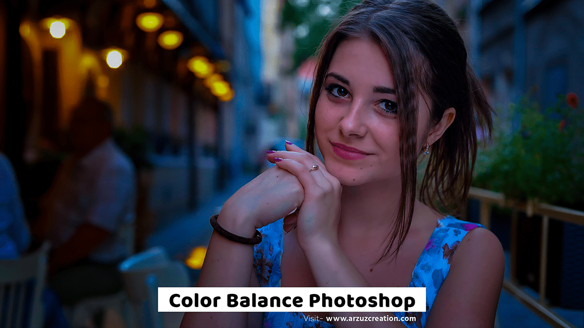 Adobe Photoshop Color Balance Tutorial