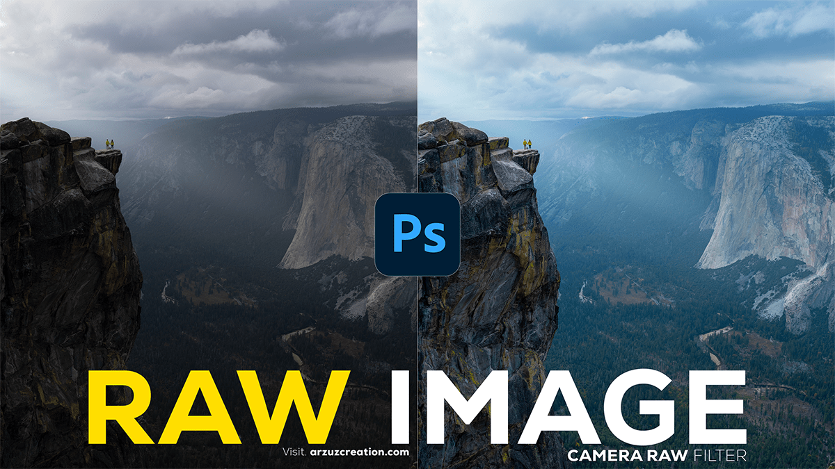 How to Raw Photo Editing in Adobe Photoshop