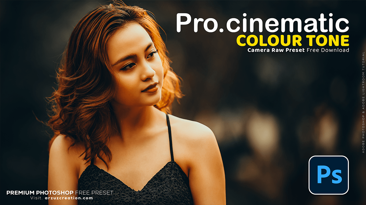 Pro. Cinematic Color Grading in Adobe Photoshop Camera Raw