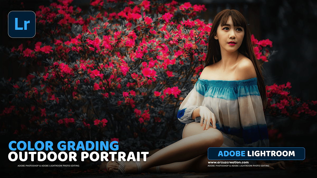 Lightroom- How to Edit Photo Colour Grading in Adobe Lightroom