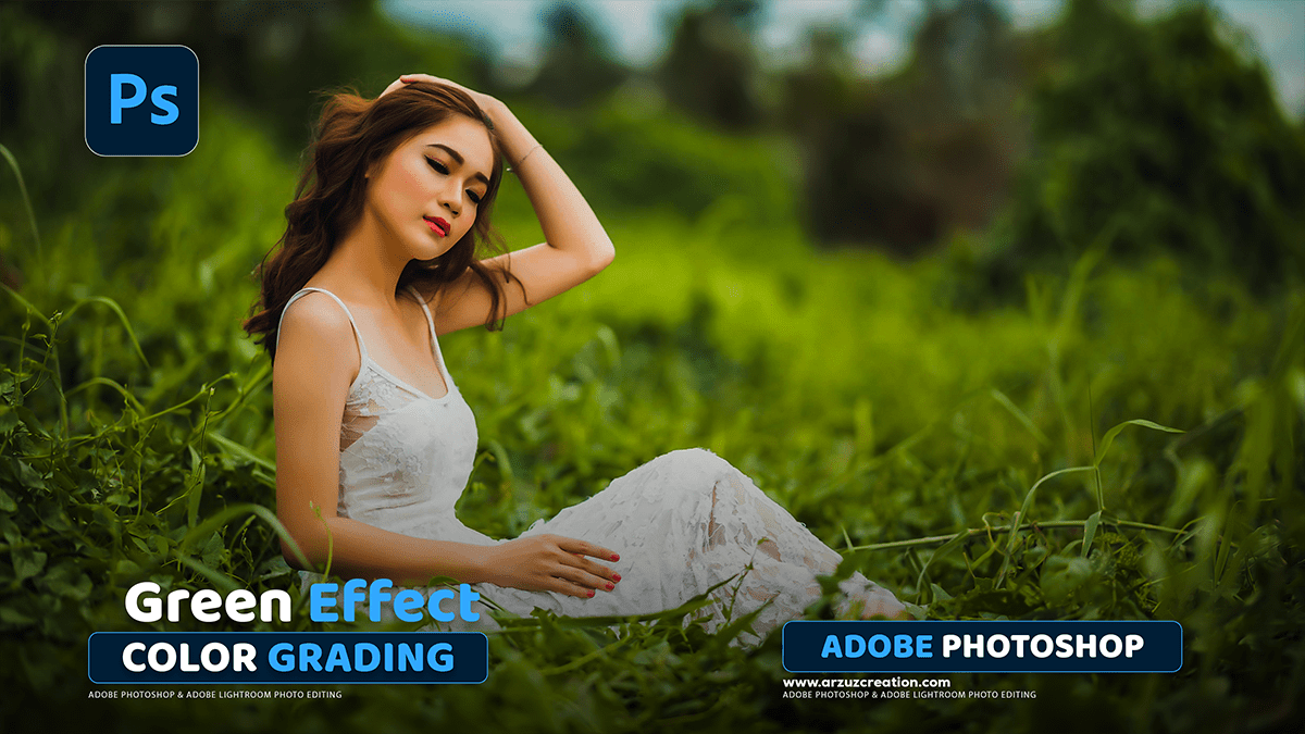 Professional Green Color Grading in Adobe Photoshop 2025