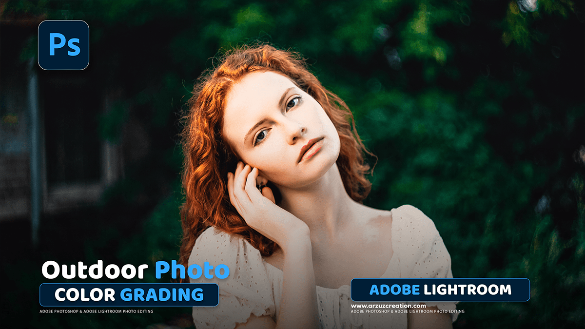 Lr Color Grading Photo Editing Tutorial For Beginners