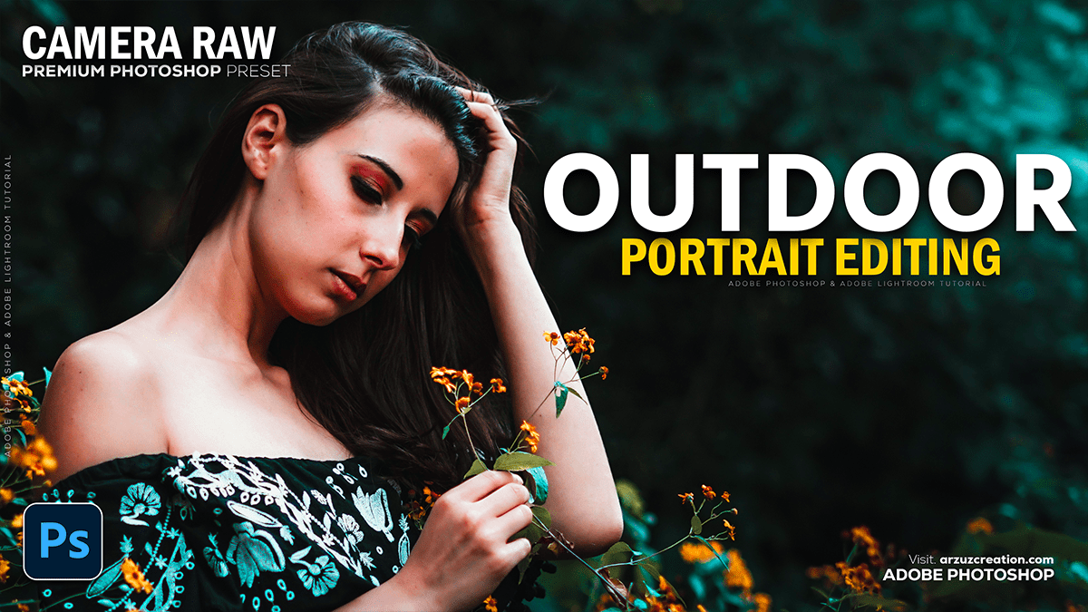 Adobe Photoshop 2025: Outdoor Portrait Photo Editing Tutorial