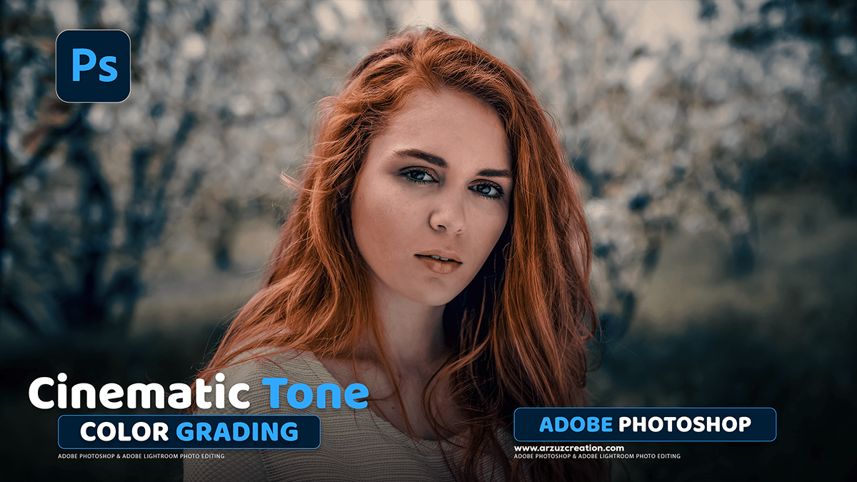 Photoshop Cinematic Color Grading Tutorial