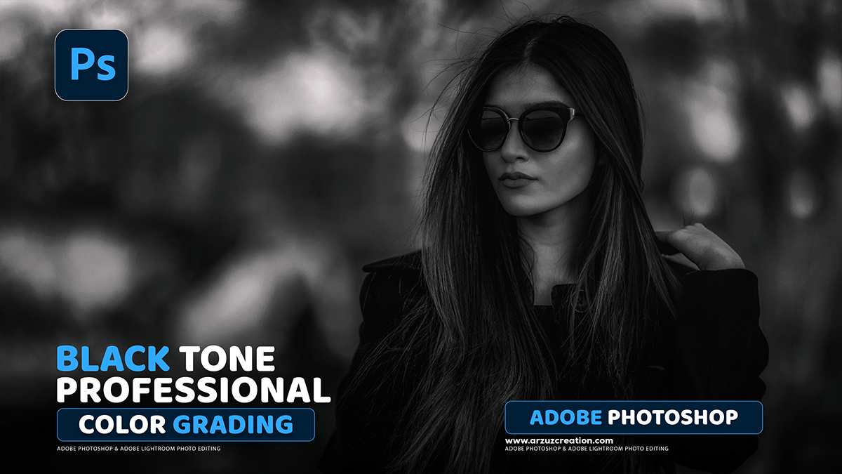 Professional Black Color Grading Outdoor Portrait in Photoshop
