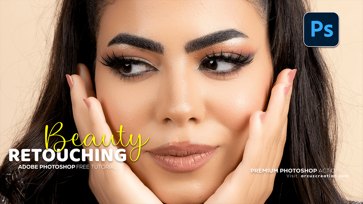 Adobe Photoshop Beauty Retouching Tutorial