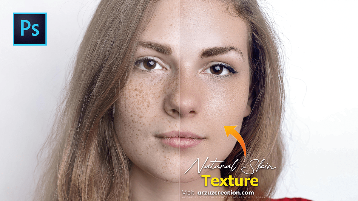 How to Create Natural Skin Texture in Adobe Photoshop