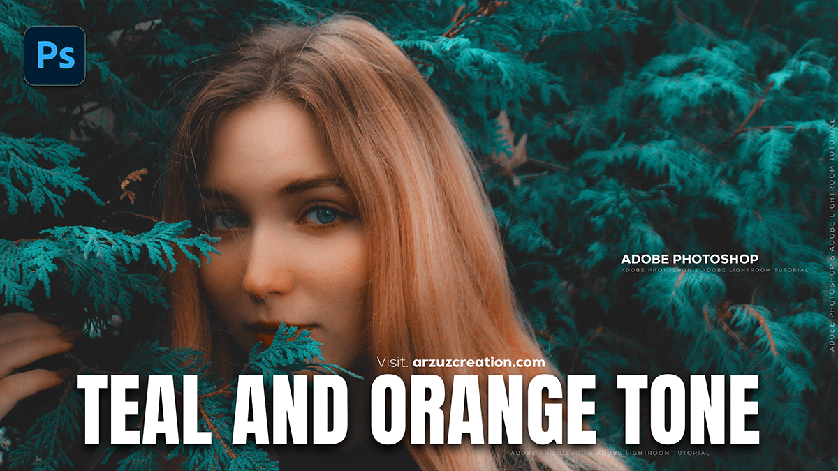 Teal and Orange- Colour Grading Camera Raw Filter Photoshop