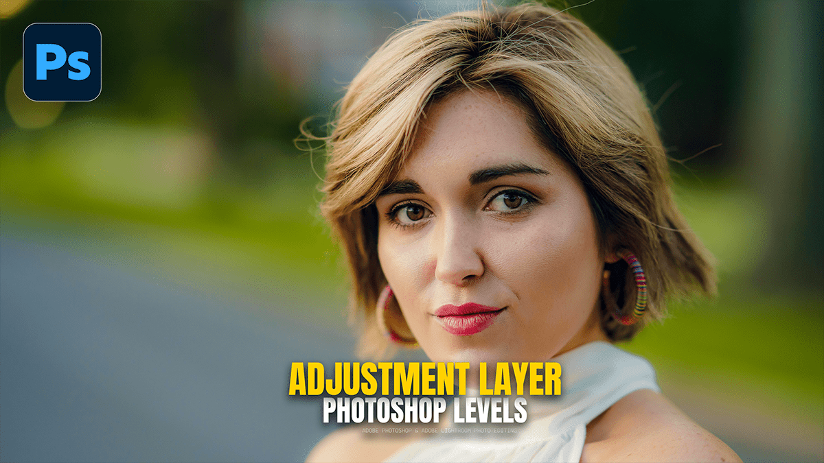 Using the Levels Adjustment Layer in Adobe Photoshop 2025