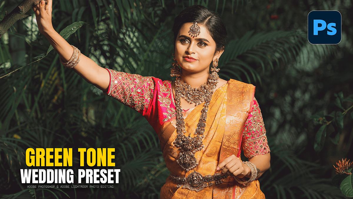 Green Colour Tone Wedding Photo Editing Photoshop Preset