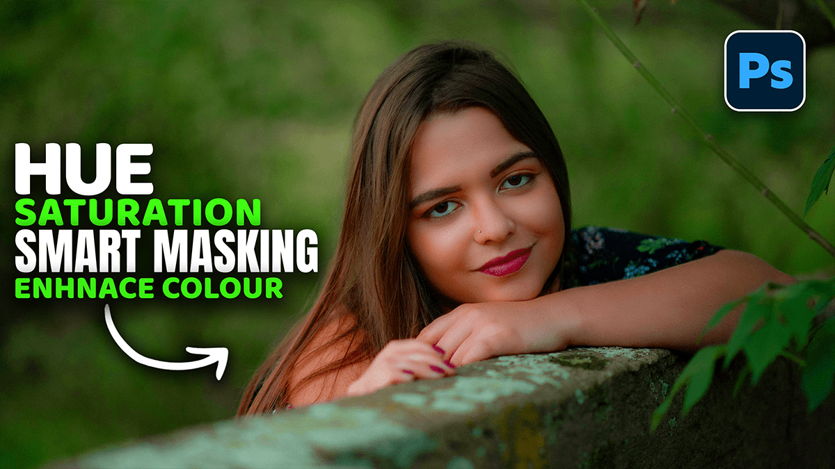Adobe Photoshop 2026: Hue Saturation Enhance Colours Tutorial