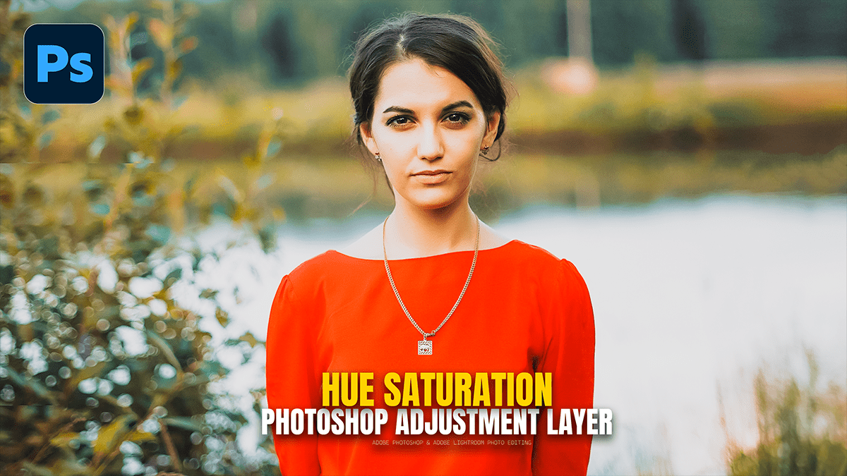 Professional Colour Grading Using Hue Saturation Adjustment