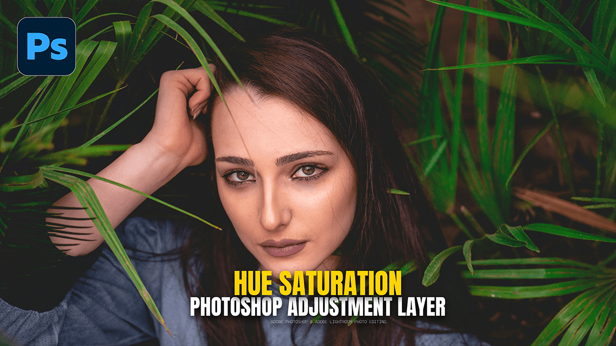 How to use Hue Saturation in Adobe Photoshop 2026