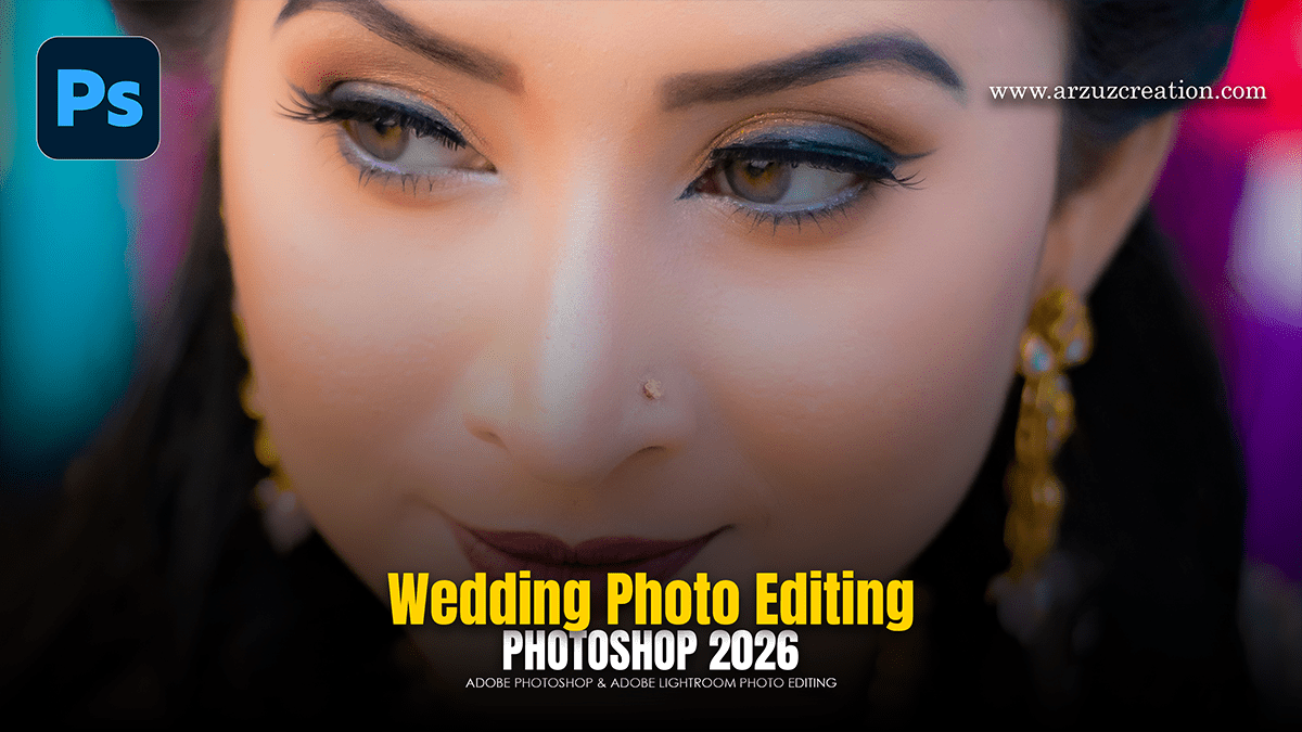 Photoshop Wedding Photo Editing Workflow 2026
