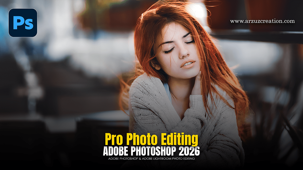 Adobe Photoshop Pro Photo Editing Tutorial For Beginners 2026