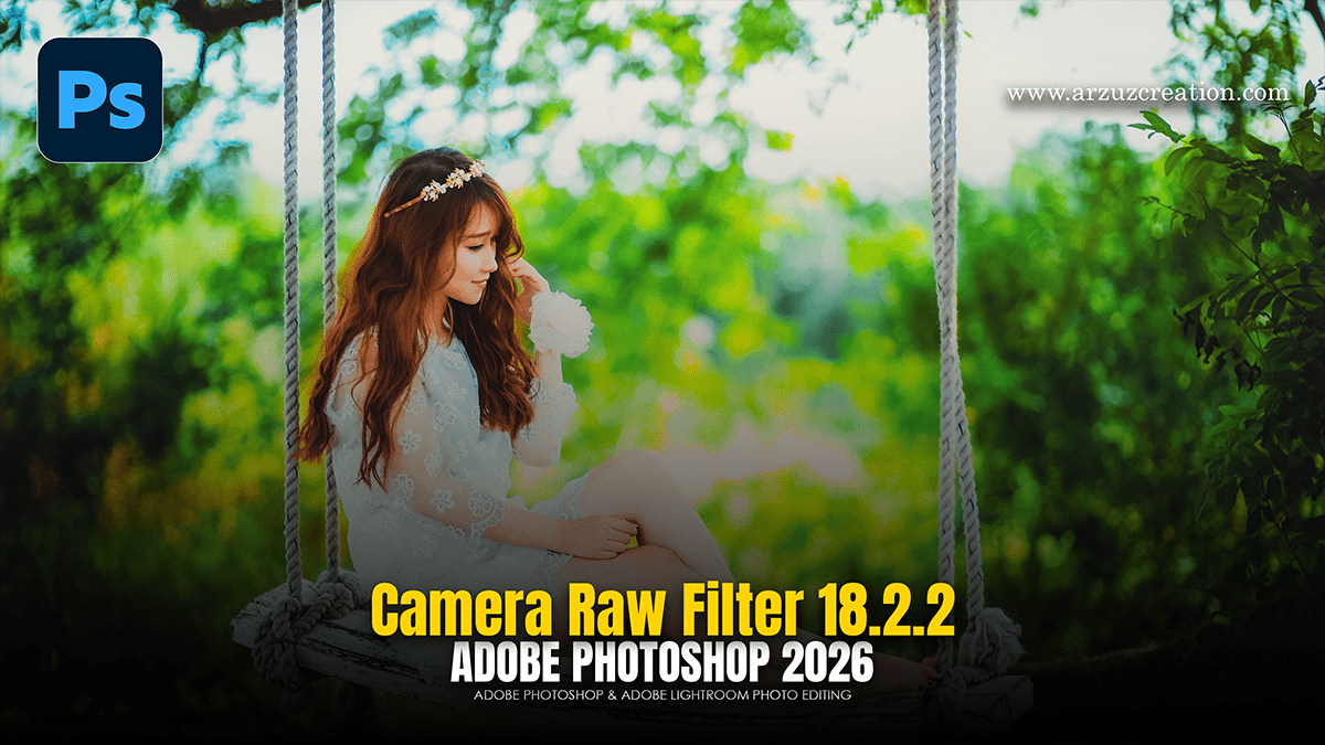 Camera Raw Filter: Adobe Photoshop Photo Editing Plugin