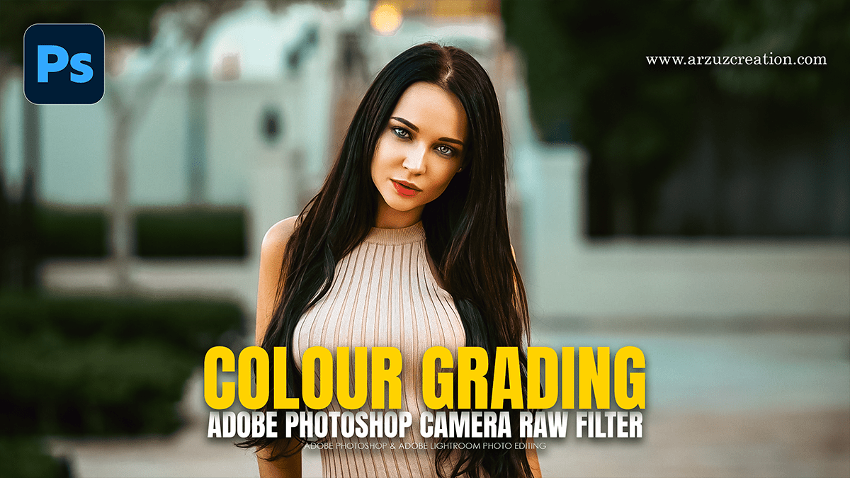 Camera Raw Filter: Professional Colour Grading For Beginners