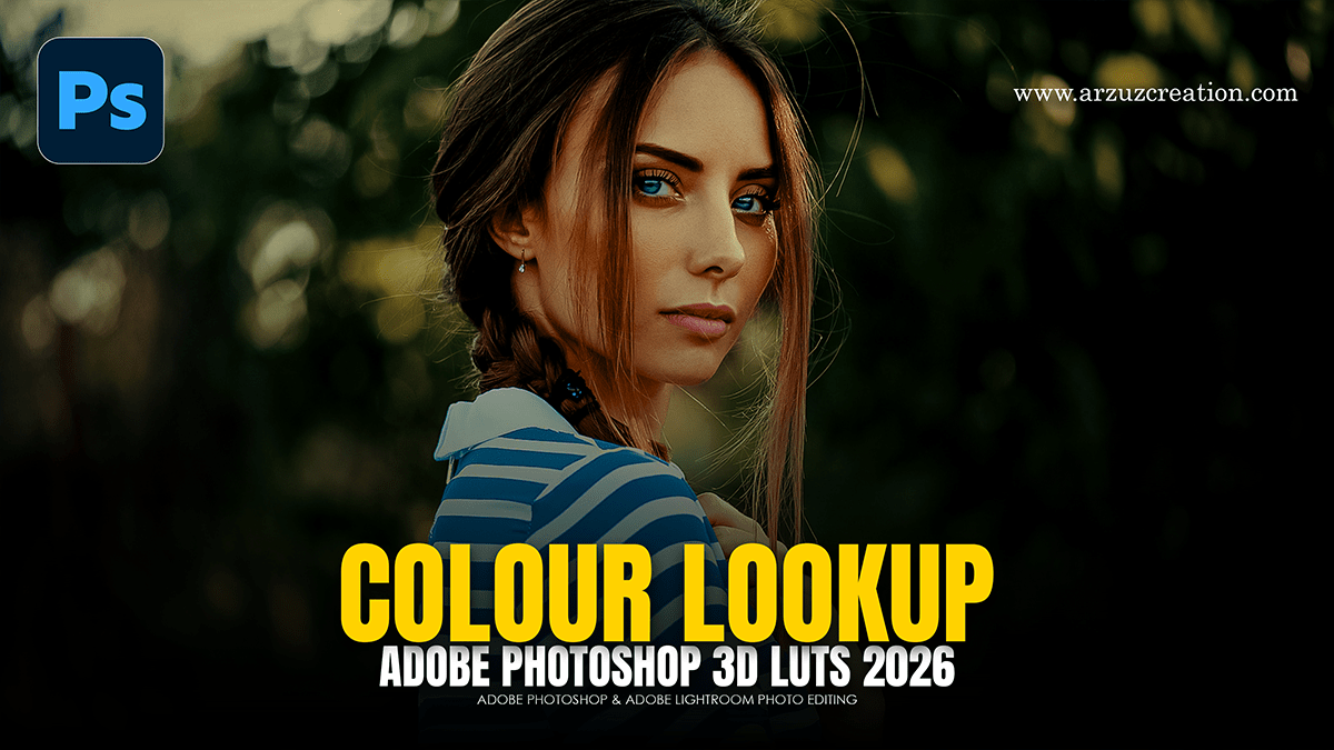 Colour Lookup Photoshop Using Outdoor Portrait Photo Editing