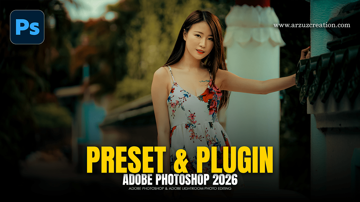 Camera Raw Presets and Plugins Guide: Adobe Photoshop 2026